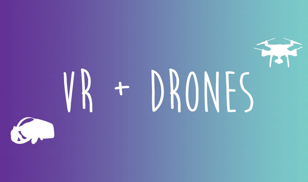 VR Drones